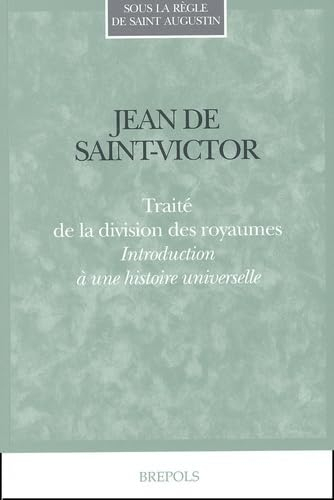 Traité de la division des royaumes : introduction à une histoire universelle