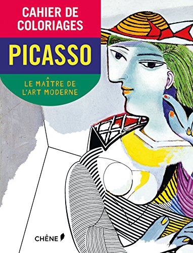 Cahier de coloriages : Pablo Picasso : le maître de l'art moderne