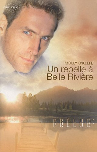 Un rebelle à Belle Rivière