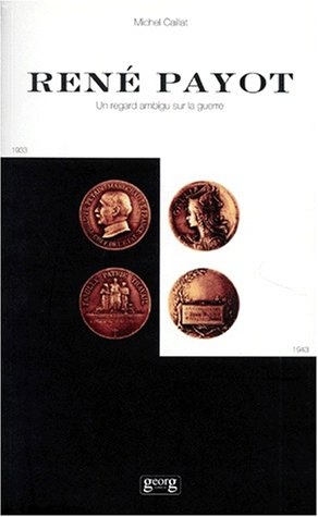 René Payot : un regard ambigu sur la guerre 1933-1943