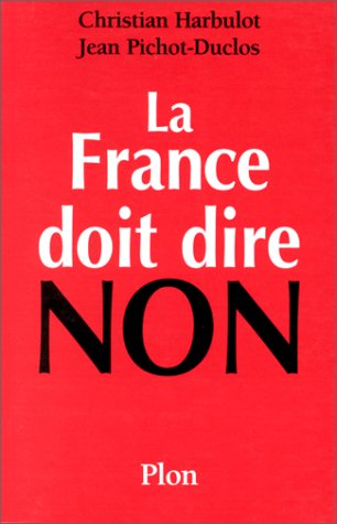 La France doit dire non