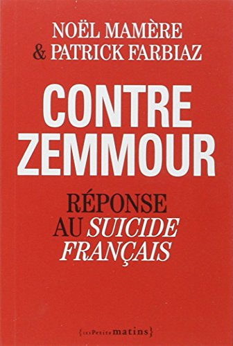 Contre Zemmour : réponse au Suicide français