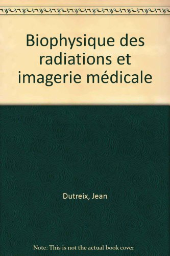 biophysique des radiations et imagerie médicale