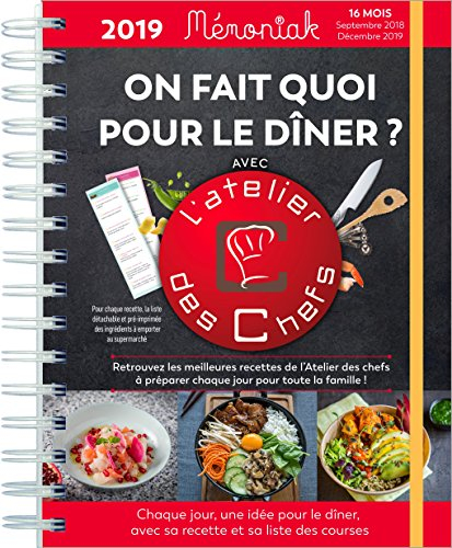On fait quoi pour le dîner ? : 2019, 16 mois, de septembre 2018 à décembre 2019 : chaque jour, une i