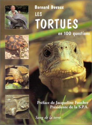 Les tortues : en 100 questions