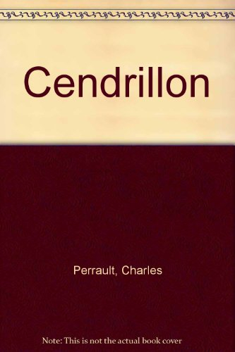 Cendrillon : un conte de Perrault