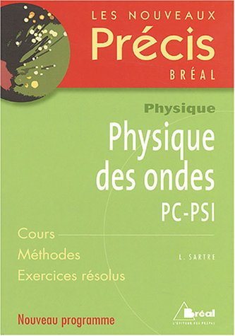 Nouveau précis physique ondulatoire PC-PSI