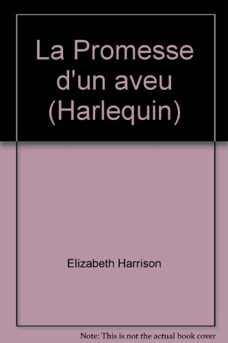 la promesse d'un aveu (harlequin)