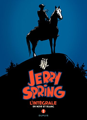 Jerry Spring : l'intégrale en noir et blanc. Vol. 1. 1954-1955