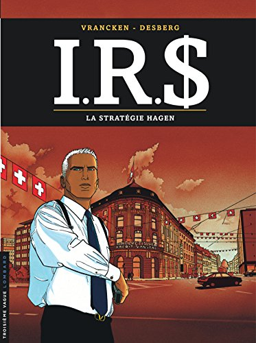 IRS. Vol. 2. La stratégie Hagen