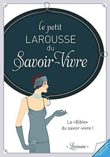 Le petit Larousse du savoir-vivre