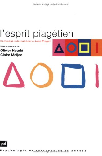 L'esprit piagétien, hommage internationnal à Jean Piaget