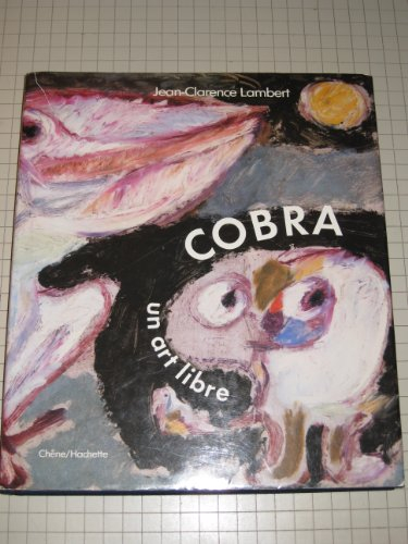 Cobra : Un Art Libre