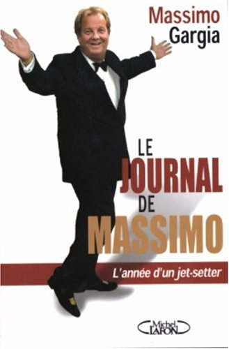 Le journal de Massimo : l'année d'un jet-setter