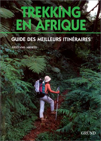 Trekking en Afrique, guide des meilleurs itinéraires