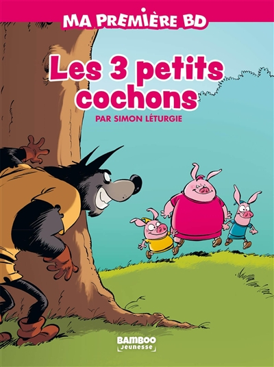 Les 3 petits cochons