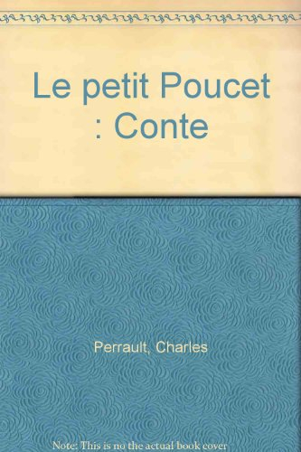 Le Petit Poucet : d'après Charles Perrault