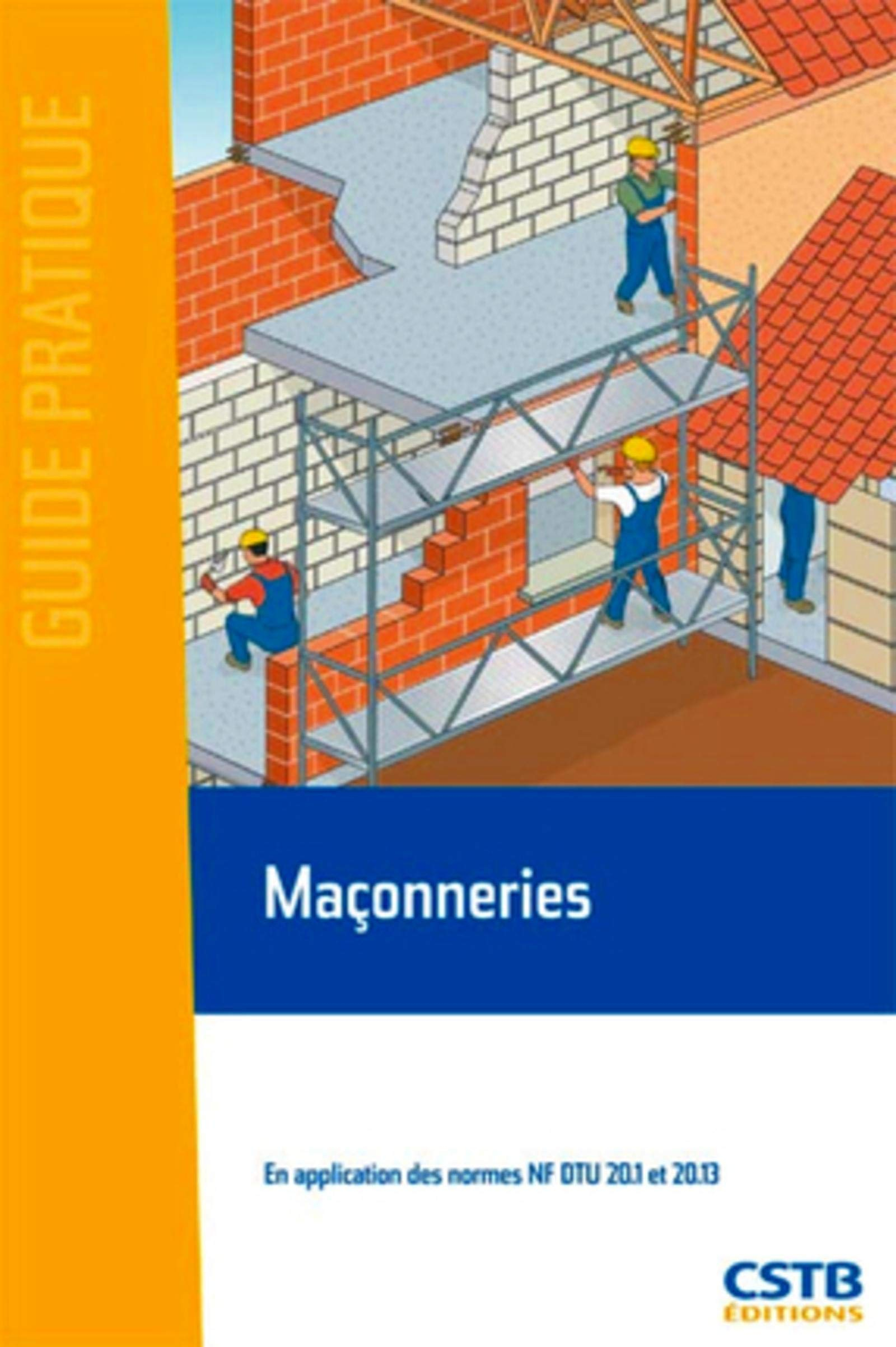 Maçonneries : en application des normes NF DTU 20.1 et 20.13