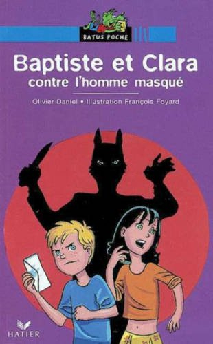 Baptiste et Clara contre l'homme masqué