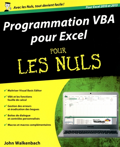 Programmation VBA pour Excel 2010 et 2013 pour les nuls