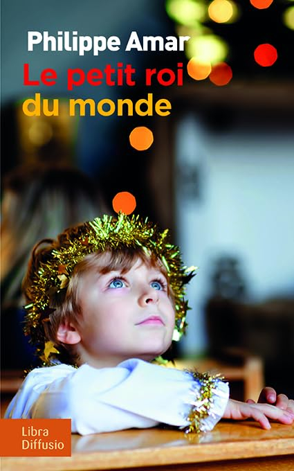 Le petit roi du monde