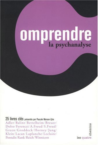 La psychanalyse : 25 livres clés