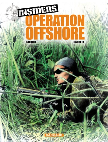 insiders, tome 2 : opération off shore