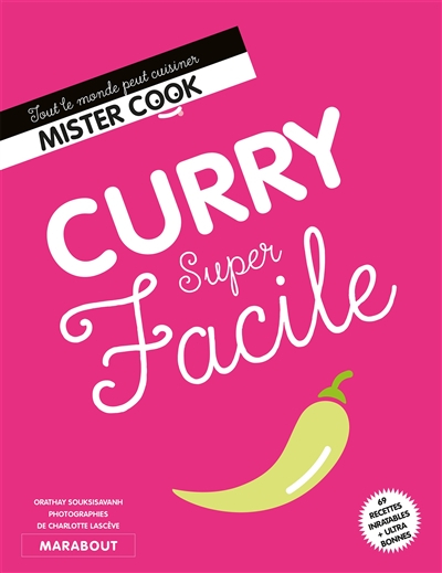 Curry super facile : 69 recettes inratables + ultra bonnes
