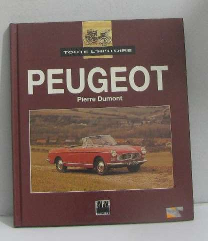 Toute l'histoire Peugeot