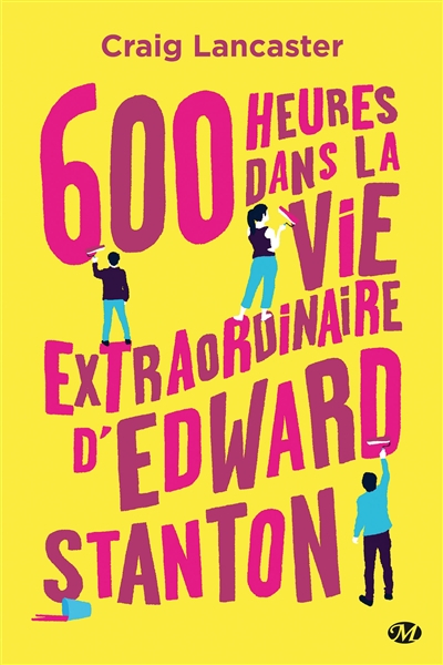 600 heures dans la vie extraordinaire d'Edward Stanton