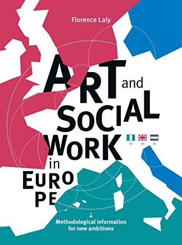 Art and social work in Europe : methodological information for new ambitions