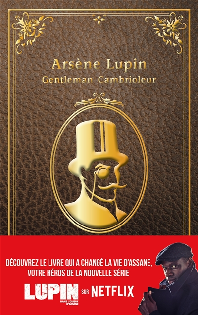 Arsène Lupin. Arsène Lupin, gentleman cambrioleur