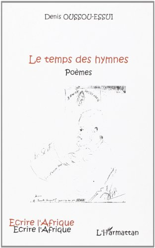 Le temps des hymnes : poèmes