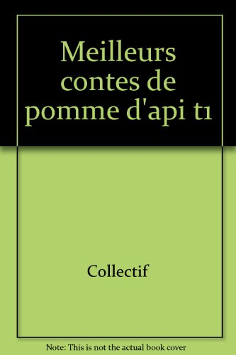 Les meilleurs contes de Pomme d'Api. Vol. 1