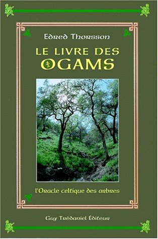 Le livre des Ogams : l'oracle celtique des arbres