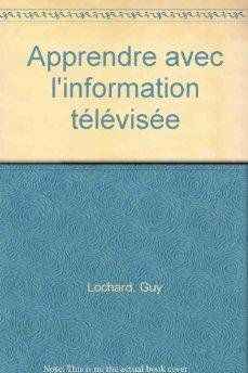 Apprendre avec l'information télévisée