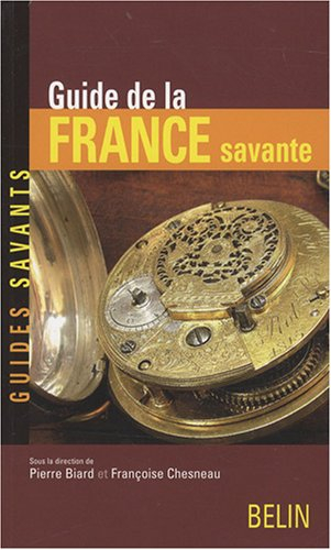 Guide de la France savante