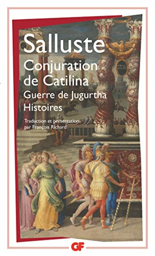 Conjuration de Catilina. Guerre de Jugurtha. Histoires