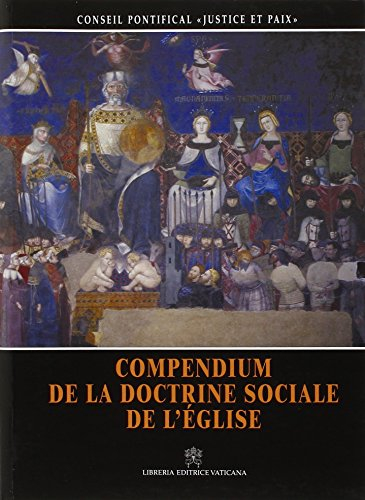 compendium de la doctrine sociale de l'église