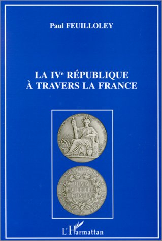 La IVe République à travers la France