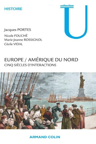 Europe-Amérique du Nord : cinq siècles d'interactions