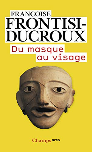 Du masque au visage : aspects de l'identité en Grèce ancienne