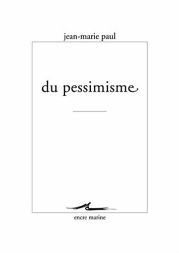 Du pessimisme