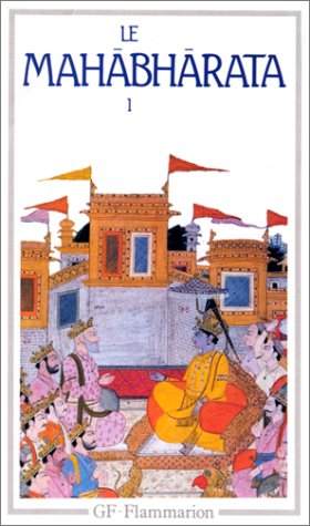 Le Mahabharata. Vol. 1