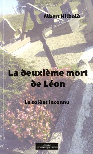La deuxième mort de Léon : le soldat inconnu