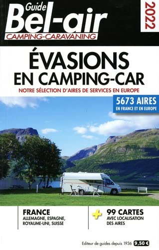 Guide Bel-air camping-caravaning 2022 : évasions en camping-car : notre sélection d'aires de service