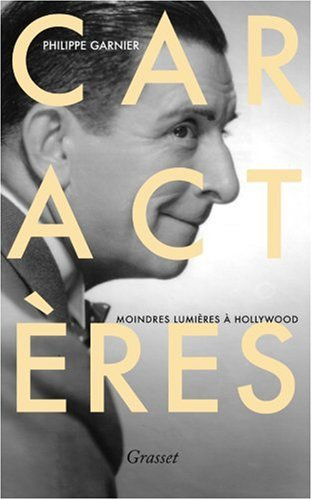 Caractères : moindres lumières à Hollywood