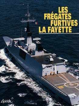 Les frégates furtives La Fayette