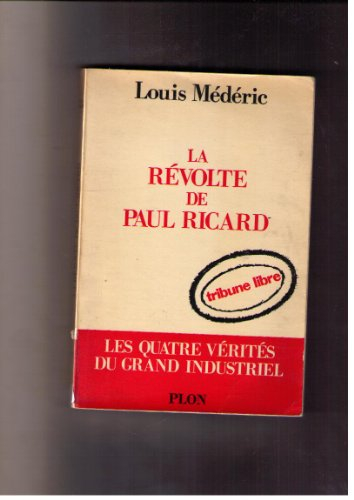 la révolte de paul ricard in-8, br. 185 pp.