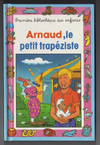 Arnaud le trapéziste